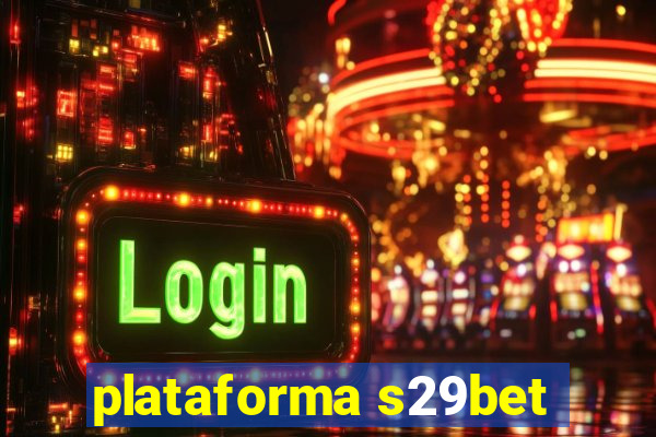 plataforma s29bet